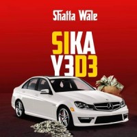 Sika Y3d3_Shatta Wale