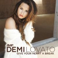Give Your Heart a Break_Atef,Demi Lovato