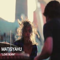 Love Born_MatisYahu
