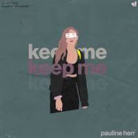 Keep Me_Pauline Herr