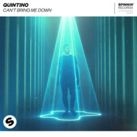 Can't Bring Me Down_Quintino