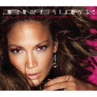Hold It Don't Drop It_Jennifer Lopez