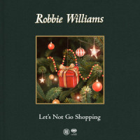 Let's Not Go Shopping_Robbie Williams