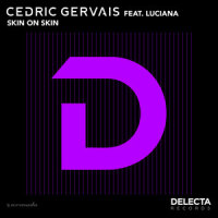 Skin On Skin_Cedric Gervais,Luciana