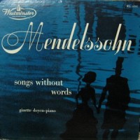 Mendelssohn: Songs Without Words, Op. 19 - No. 4 in A major: Moderato_Felix Mendelssohn