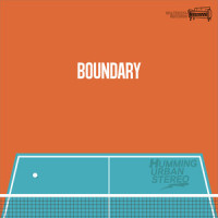 Boundary_Humming Urban Stereo