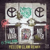 No War_Yellow Claw,Noise Cans,Jesse Royal
