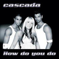 How Do You Do_Cascada