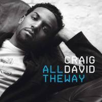 All The Way_Craig David