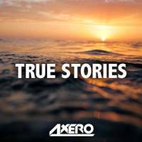 True Stories_Axero