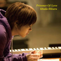 Prisoner Of Love_宇多田光