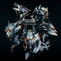 Left Alive_MAN WITH A MISSION