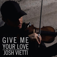 Give Me Your Love(feat. Maegan Holman)_Josh Vietti,Maegan Holman