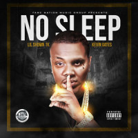 No Sleep(feat. Kevin Gates)_Lil Shown,Kevin Gates