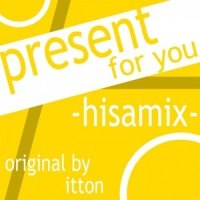 present for you_a_hisa