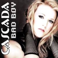 Bad Boy_Cascada