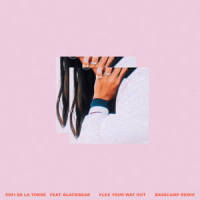 Flex Your Way Out_Sofi de la Torre,blackbear