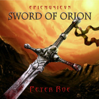 Sword of Orion (Epicmusicvn Series)_Peter Roe