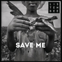 Save Me_Tez Cadey,Listenbee