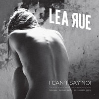I Can't Say No!_Lea Rue,Broiler