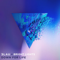 Down For Life_3LAU,Bright Lights,Justin Blau,Heather Dawn Bright