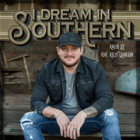 I Dream in Southern_Kaleb Lee,Kelly Clarkson