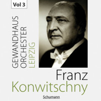 Symphony No. 4 in D Minor, Op. 120 (1851 Revised Version): III. Scherzo. Lebhaft_Gewandhausorchester Leipzig,Franz Konwitschny