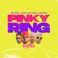 Pinky Ring_Miky Woodz,J Balvin,Myke Towers,Jhay Cortez