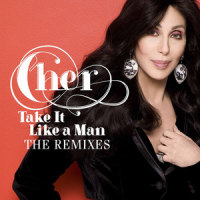Take It Like A Man_Cher