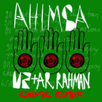 Ahimsa_U2,A. R. Rahman