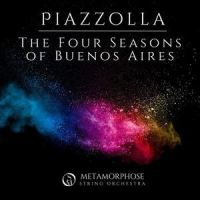 Cuatro Estaciones Porteñas "The Four Seasons of Buenos Aires": III, Primavera Porteña_Pavel Lyubomudrov,Metamorphose String Orchestra,Mikael Samsonov