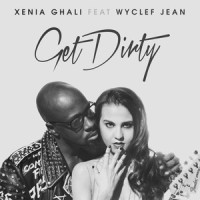 Get Dirty_Xenia Ghali,Wyclef Jean