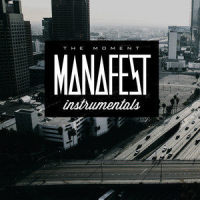 Thrill of It All_Manafest