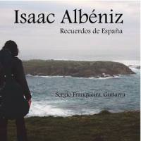 España: 6 Hojas de Álbum, Op. 165, B37: II. Tango_Sergio Franqueira,Isaac Albéniz