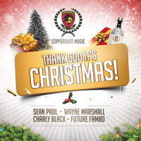 Thank God It's Christmas_Future Fambo,Wayne Marshall,Sean Paul,Charly Black