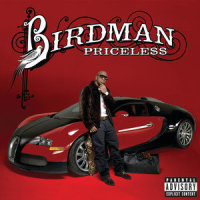 Priceless_Birdman,Lil Wayne