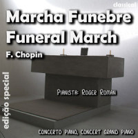 Marcha Funebre(feat. Roger Roman)_Frédéric Chopin,Roger Roman