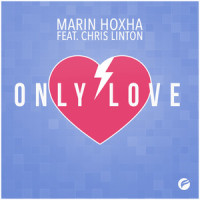 Only Love_Marin Hoxha,Chris Linton