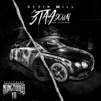 Stay Down_Devin Hill,Moneybagg Yo