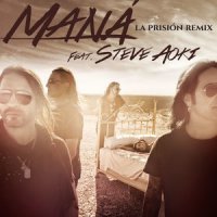 La prisión_Maná,Steve Aoki