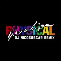 Physical_DJ nico68scar,Dua Lipa