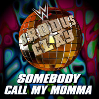 Somebody Call My Momma(Brodus Clay)_WWE,Jim Johnston
