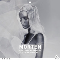 Beautiful Heartbeat_MORTEN,Frida Sundemo,Deorro