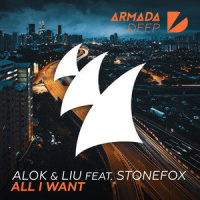 All I Want_Alok,Liu,Stonefox