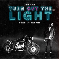 Turn out the Light(feat. J. Balvin)_Cris Cab,J Balvin