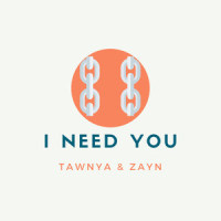 I Need You_Tawnya,ZAYN