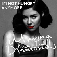 I'm Not Hungry Anymore_MARINA