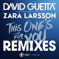 This One's For You_David Guetta,Zara Larsson