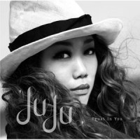 Trust In You_JUJU
