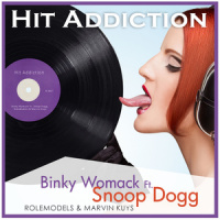 Hit Addiction_Binky Womack,Snoop Dogg,RoleModels,Marvin Kuijs